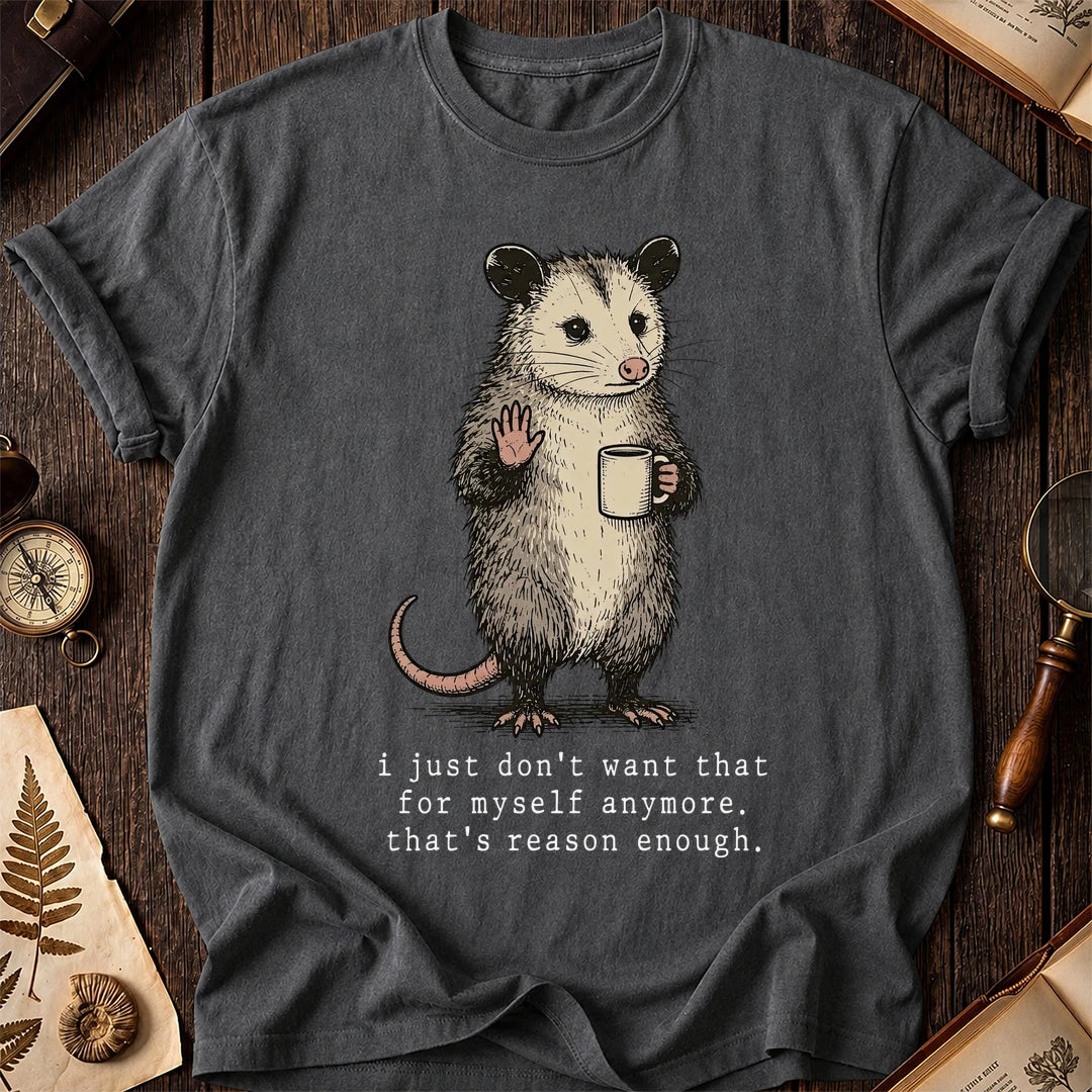 My Reason Possum T-Shirt product image 6