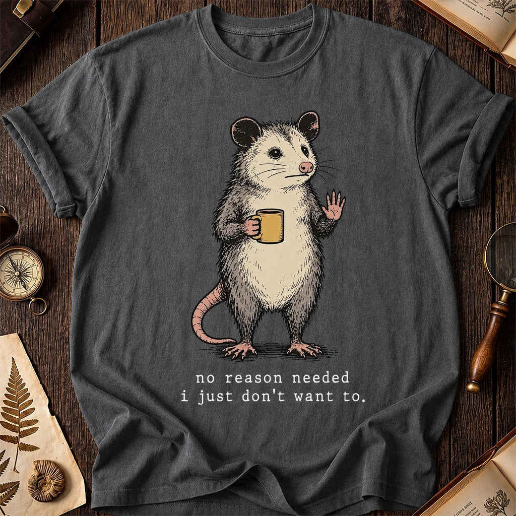 No Reason Possum T-Shirt product image 6