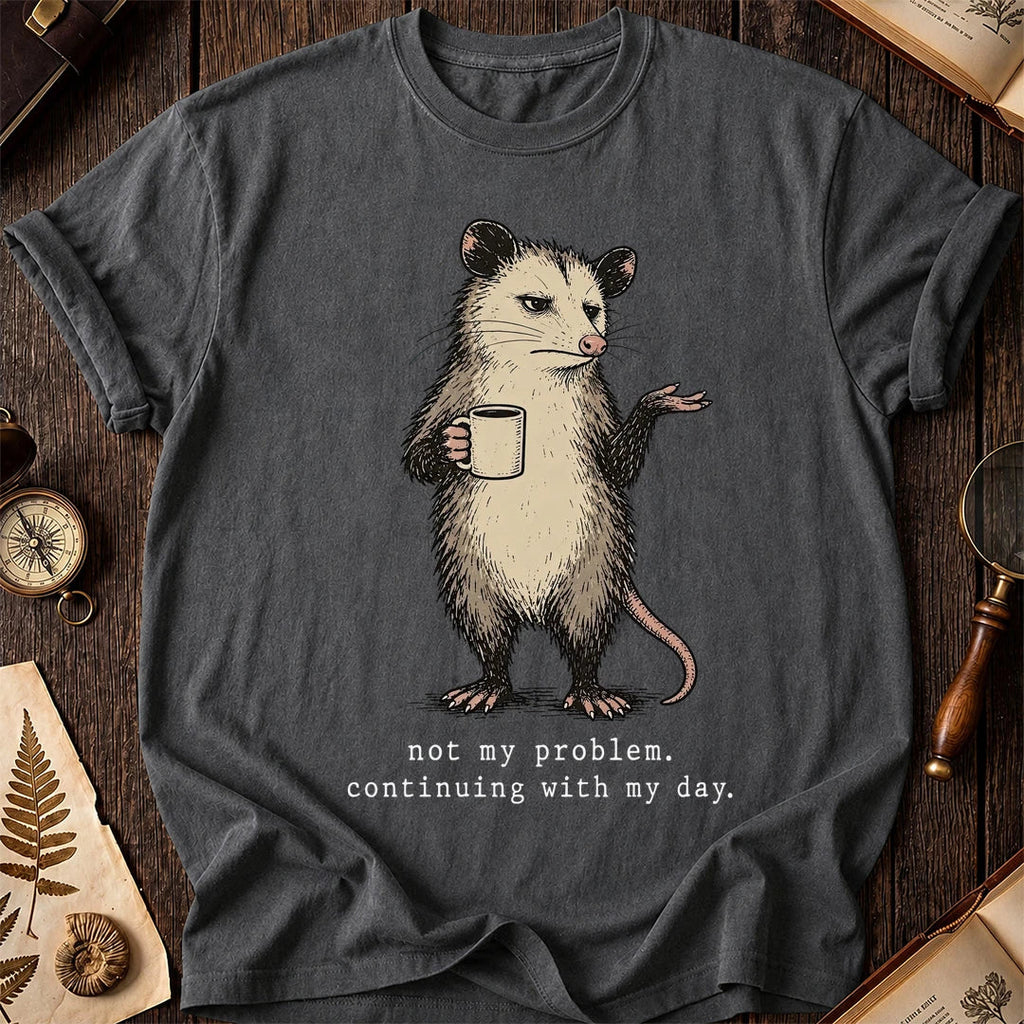 Not My Drama Possum T-Shirt product image 6
