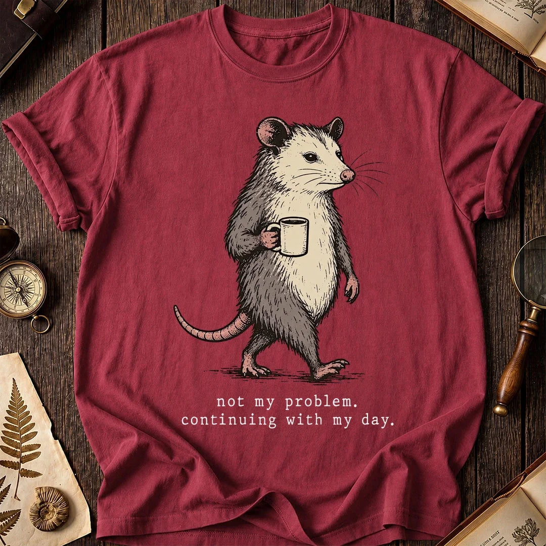 Not My Job Possum T-Shirt product image 5