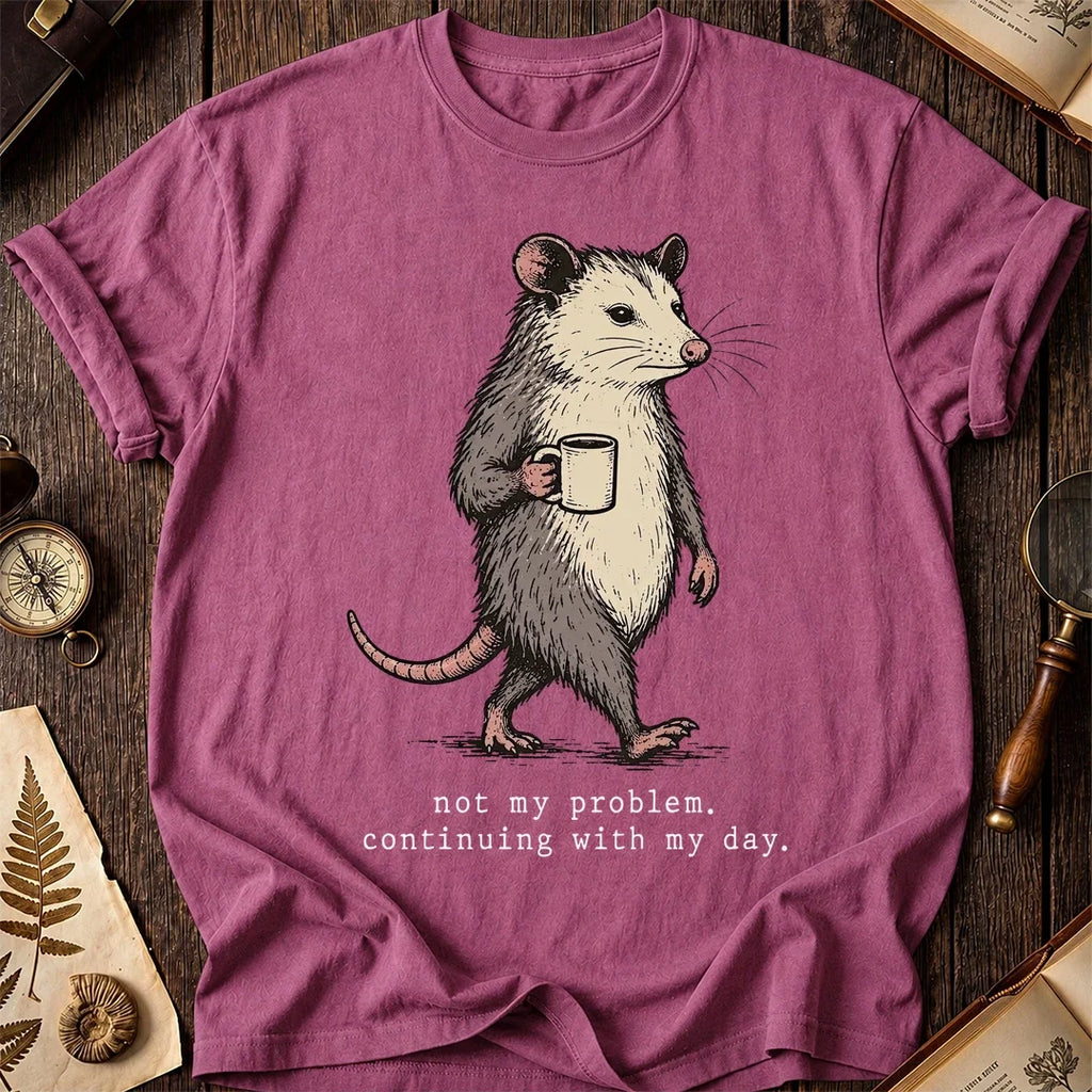 Not My Job Possum T-Shirt product image 3