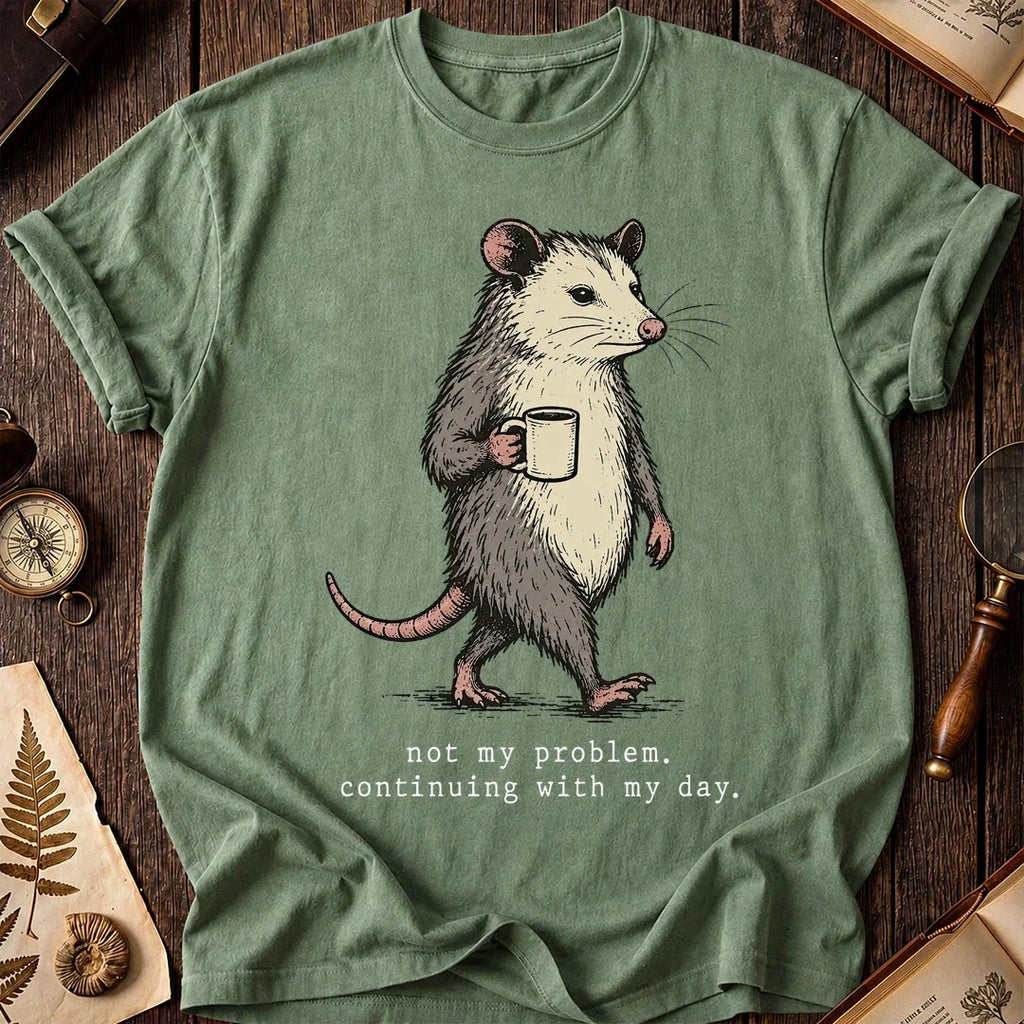 Not My Job Possum T-Shirt product image 1