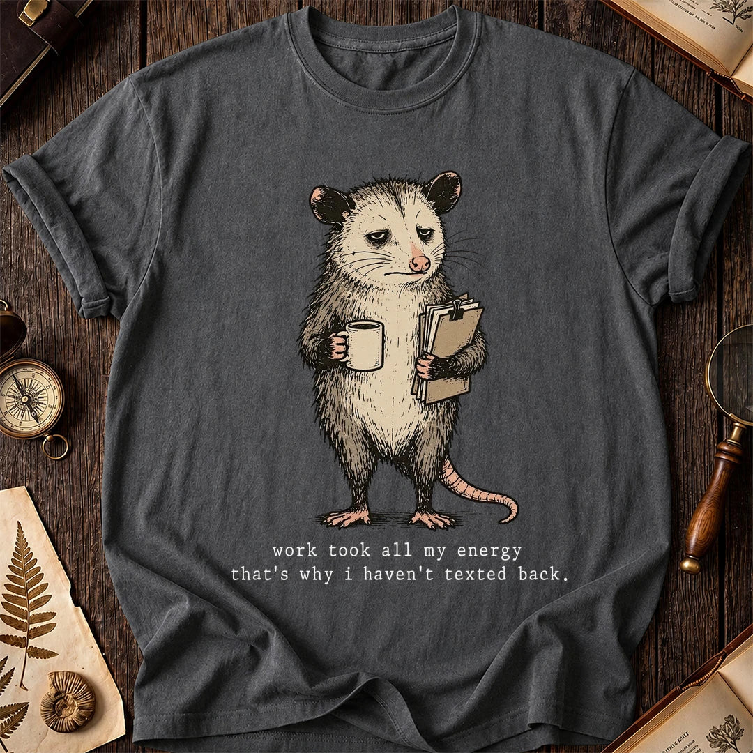 Work Drained Possum T-Shirt product image 6